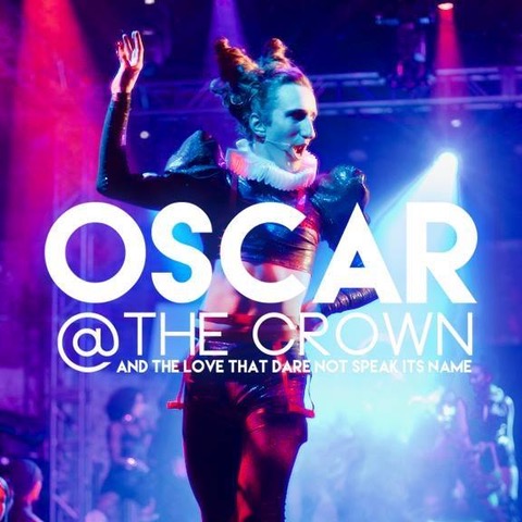 Oscar @ The Crown