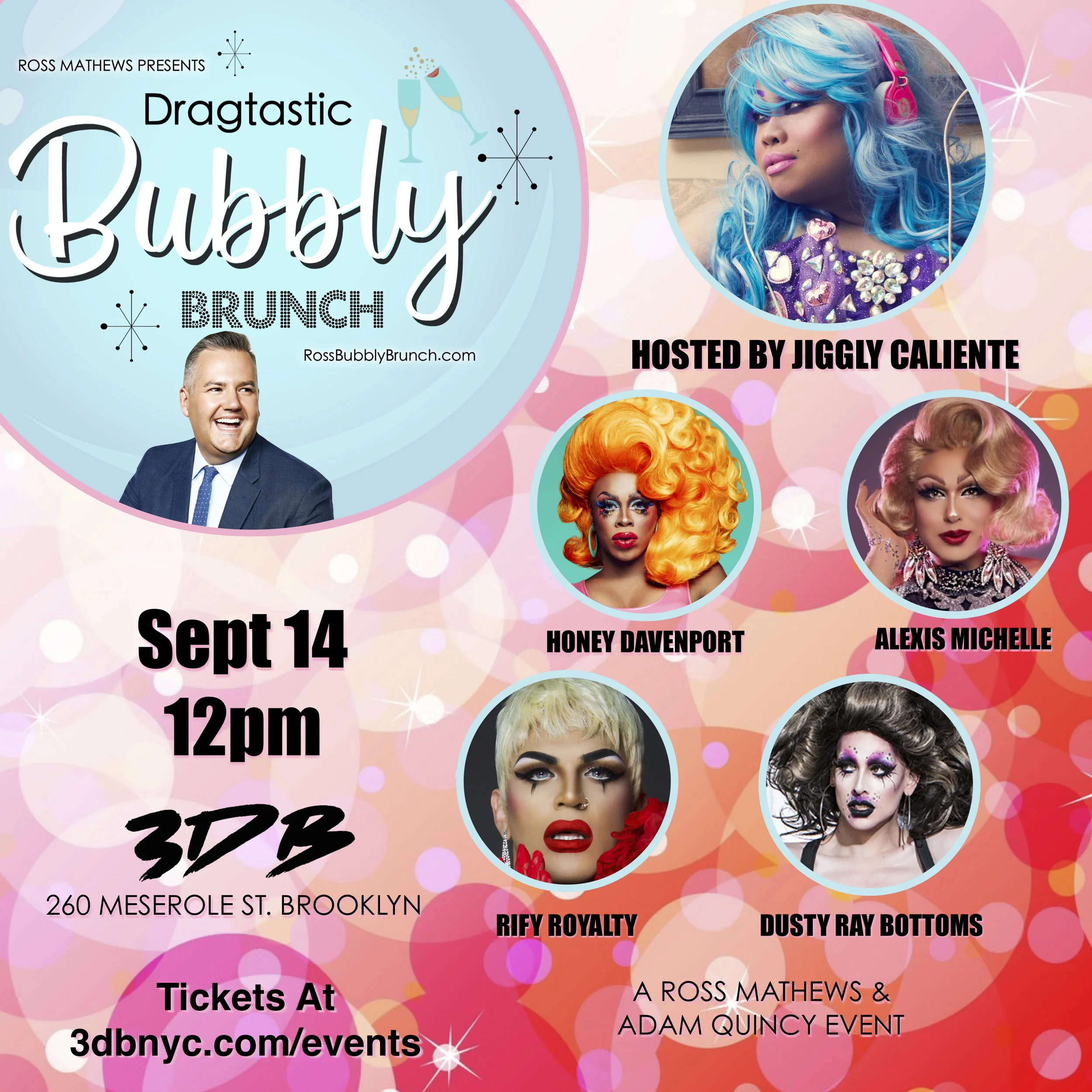 A flyer featuring Ross Mathews, Jiggly Calienty, Dusty Ray Bottoms, Rify Royalty and Honey Davenport. Brunch at 12pm on Sept 14th 2019.