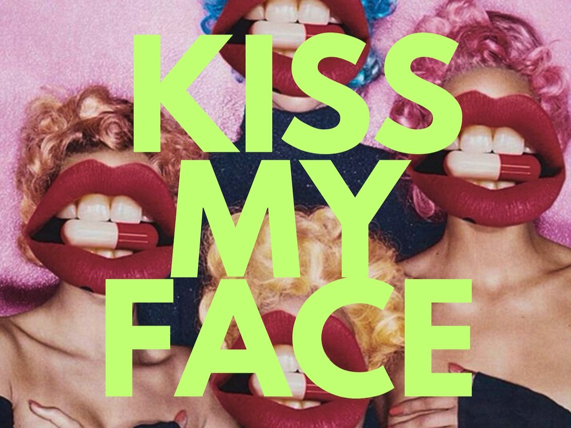 KISS MY FACE