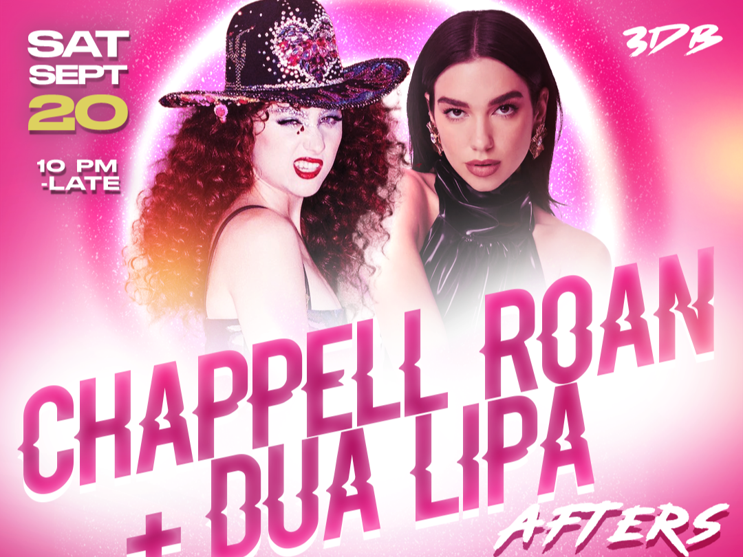 CHAPPELL ROAN + DUA LIPA AFTERS W/ UTICA