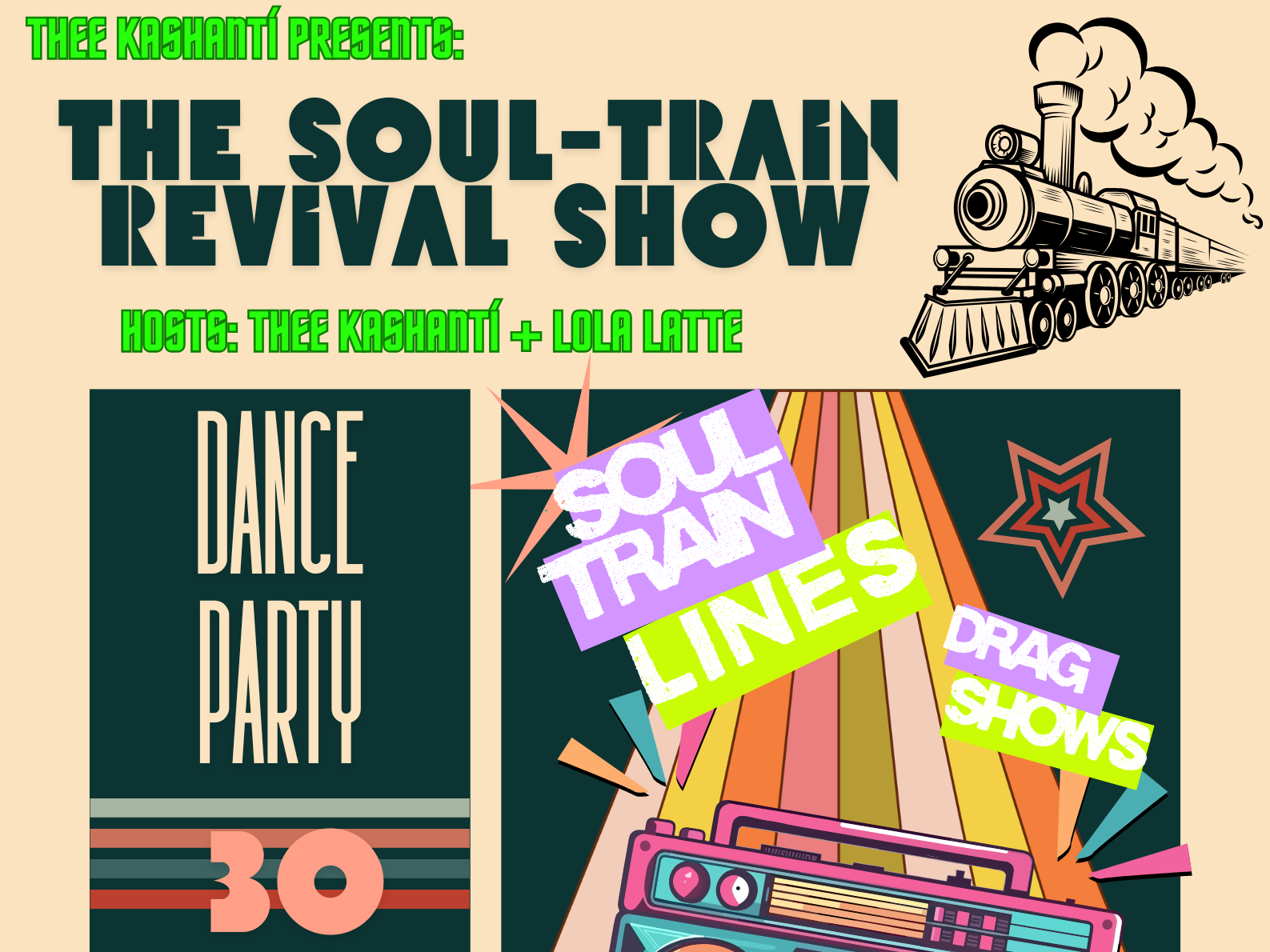 Thee Kashantí Presents: The Soul Train Revival Show