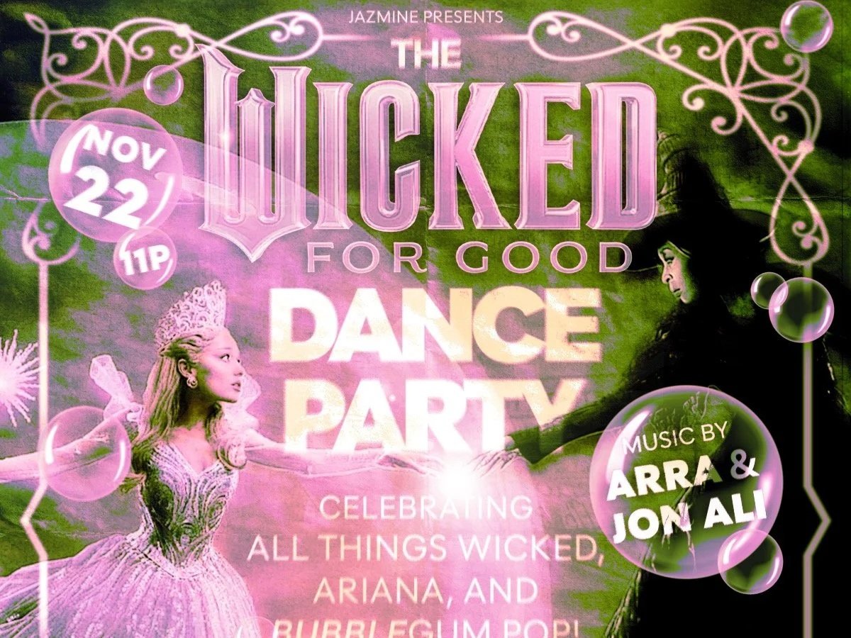 THE WICKED FOR GOOD: DANCE PARTY!