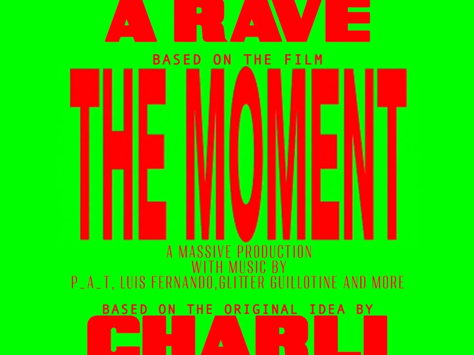 THE MOMENT - The Rave