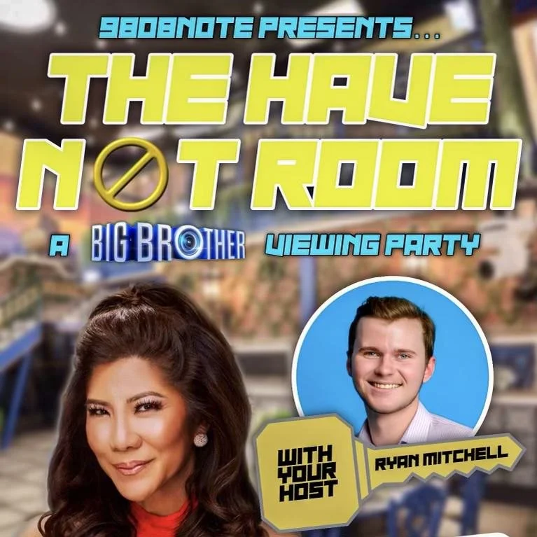 The Have Not Room: A Big Brother Watch Party