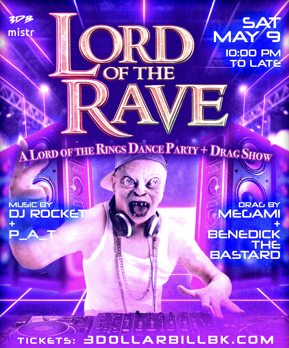Lord of the Rave: A Lord of the Rings Dance Party + Drag Show