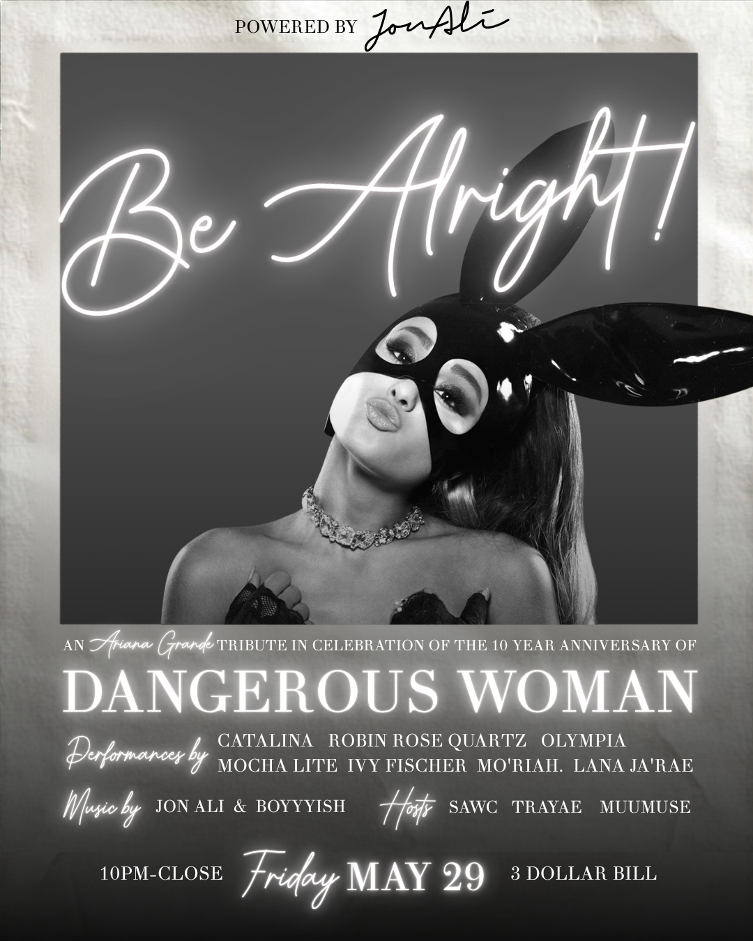 Be Alright! 10 Years of Dangerous Woman Celebration