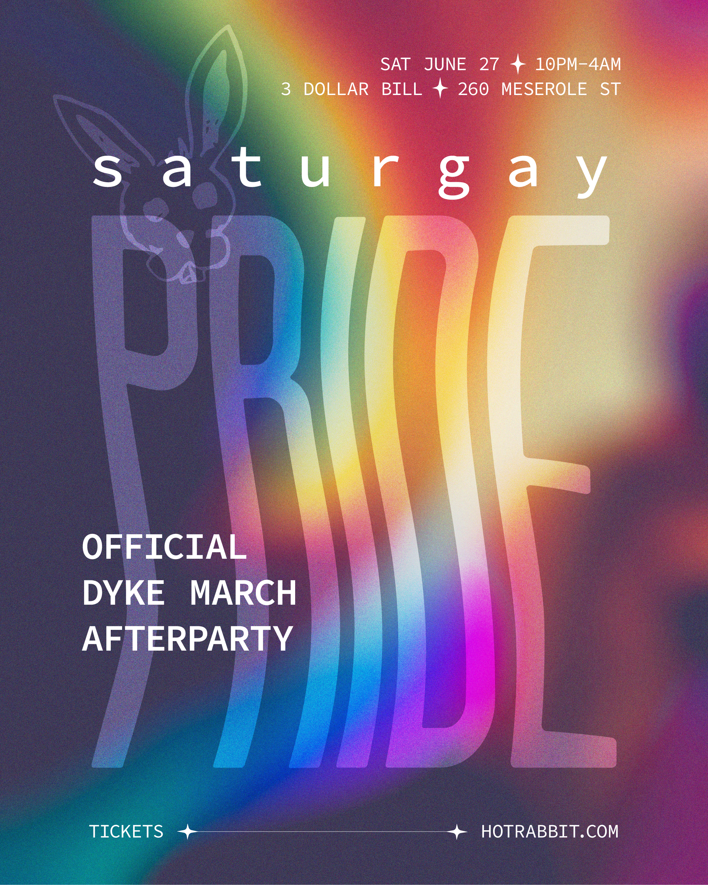 Hot Rabbit’s •• SATURGAY •• The Official NYC Dyke March After Party!