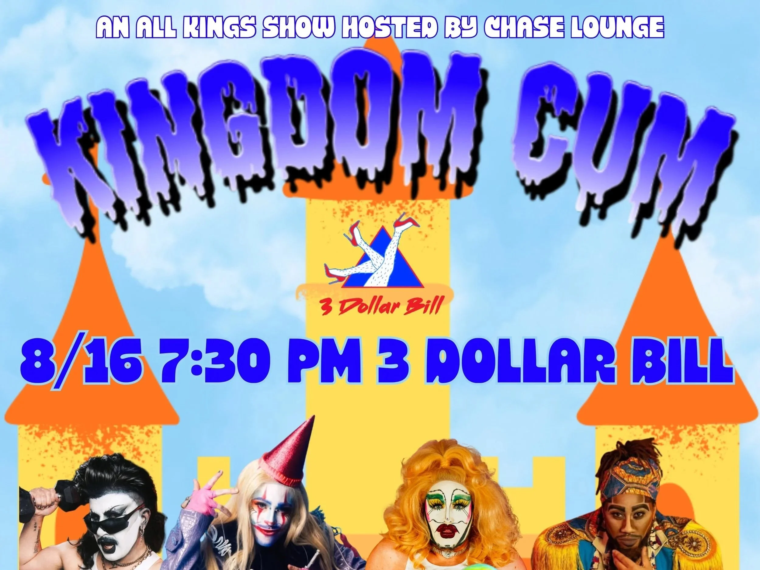 KINGDOM CUM:  AN ALL KING DRAG SHOW