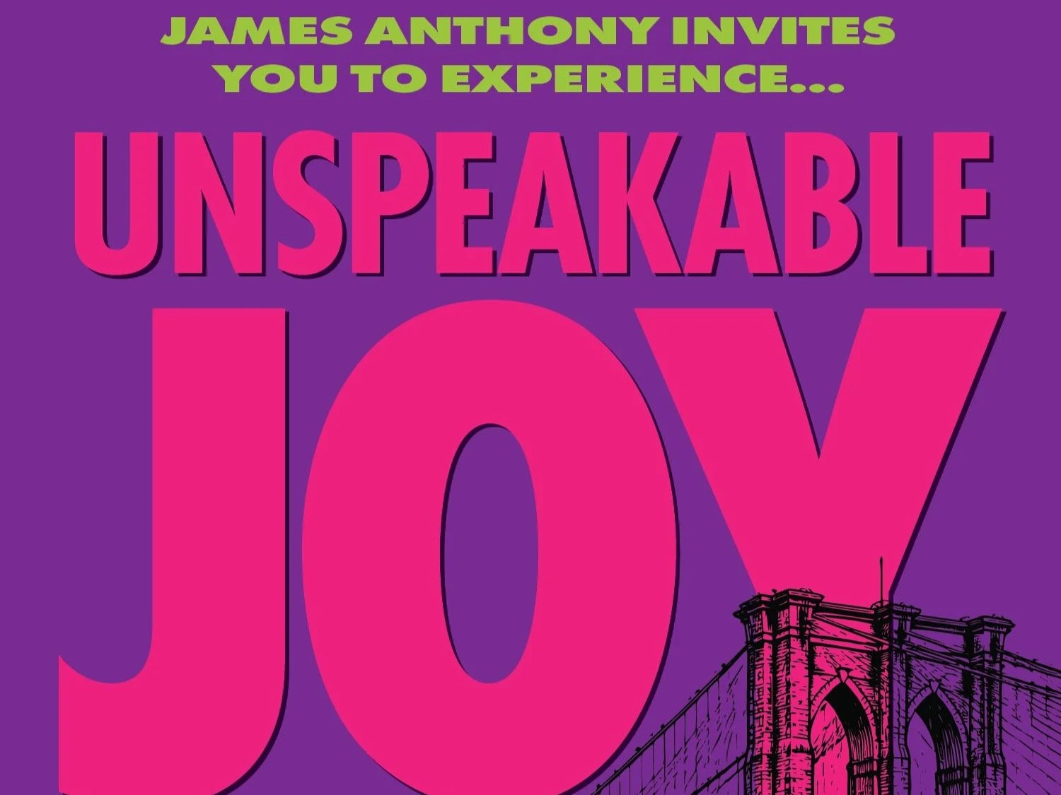 UNSPEAKABLE JOY