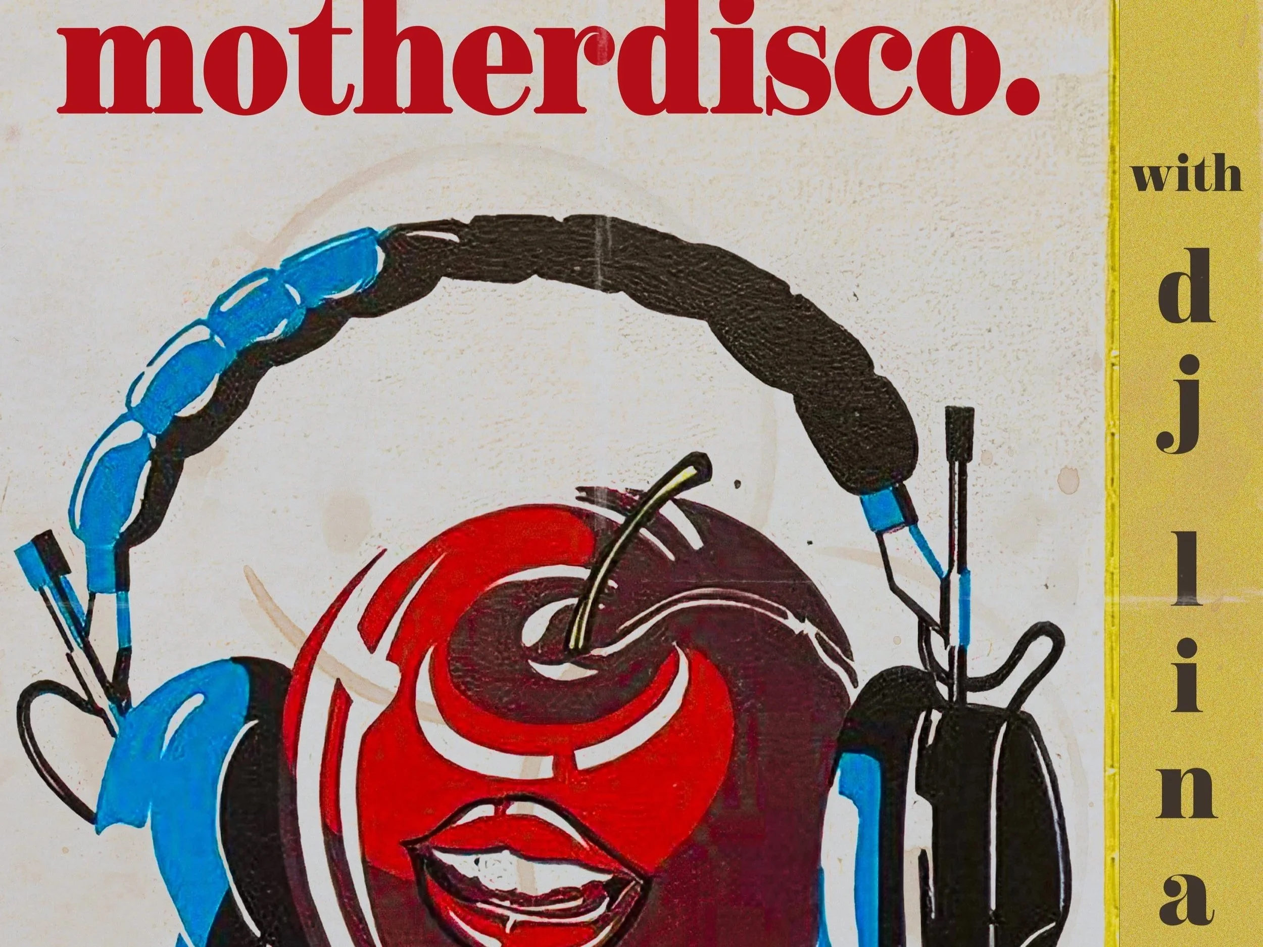 MOTHERDISCO featuring DJ Lina