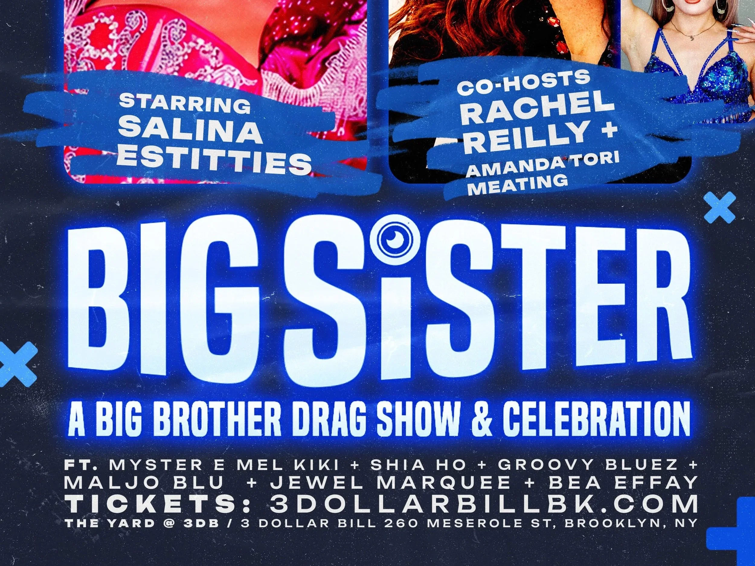  🎥 BIG SISTER 🎥  A Big Brother Drag Show and Celebration