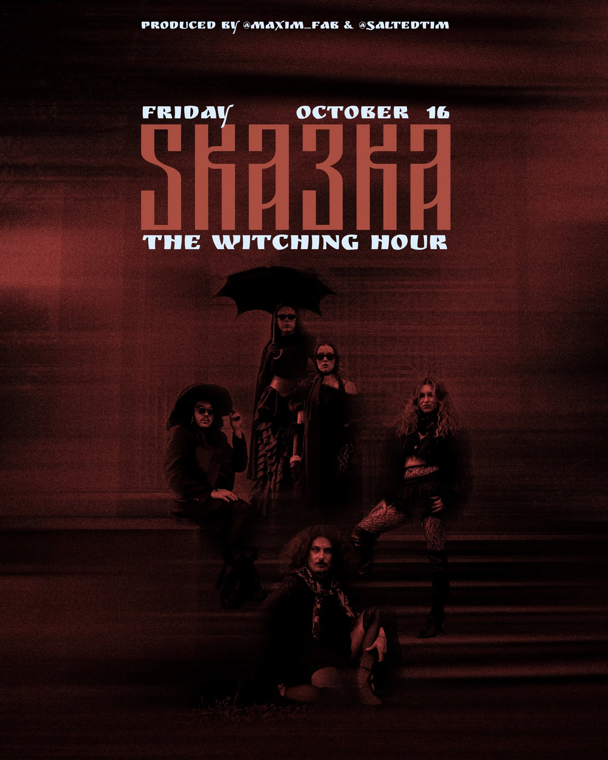 SKAЗKA CHAPTER III: THE WITCHING HOUR