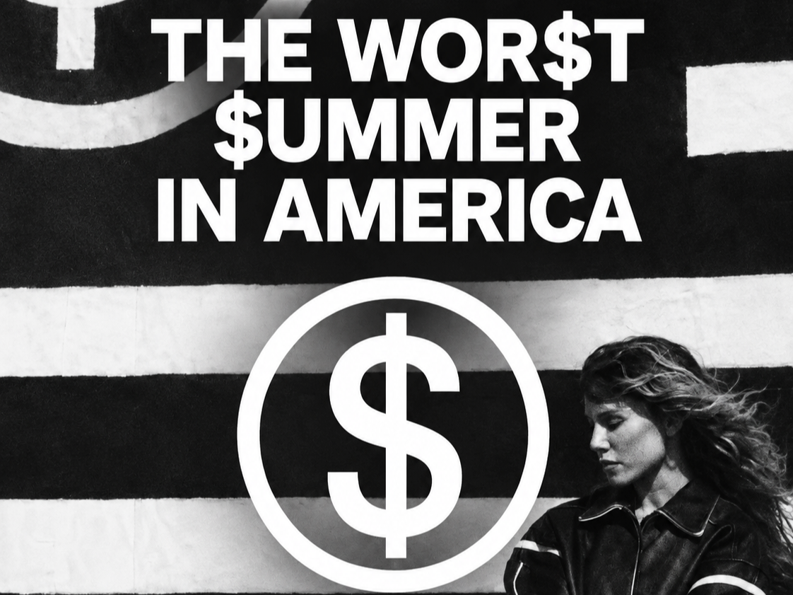 WOR$T SUMMER IN AMERICA 