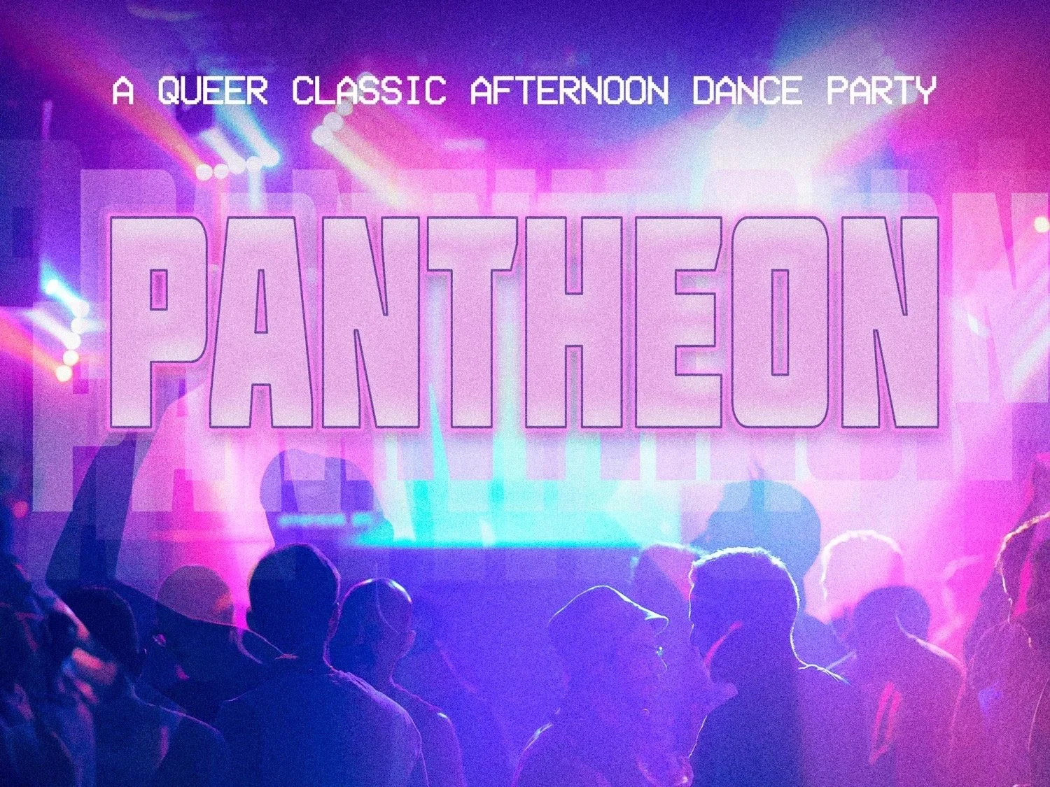 PANTHEON: A Classic Queer Dance Party