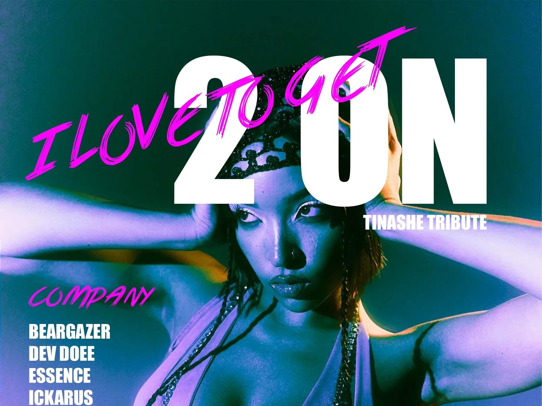 I Love To Get 2 On: Tinashe Tribute