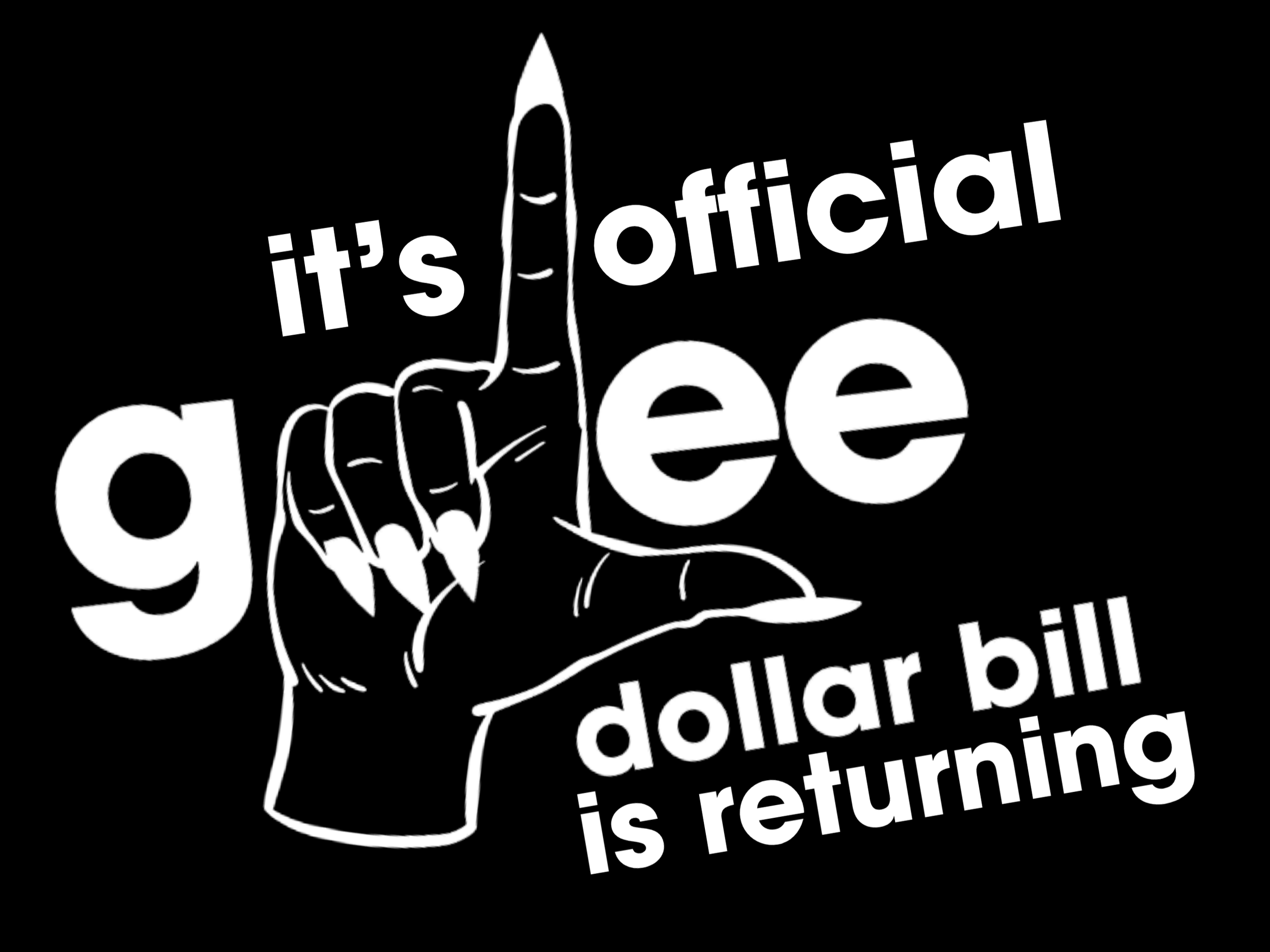 GLEE DOLLAR BILL: The Gleeboot