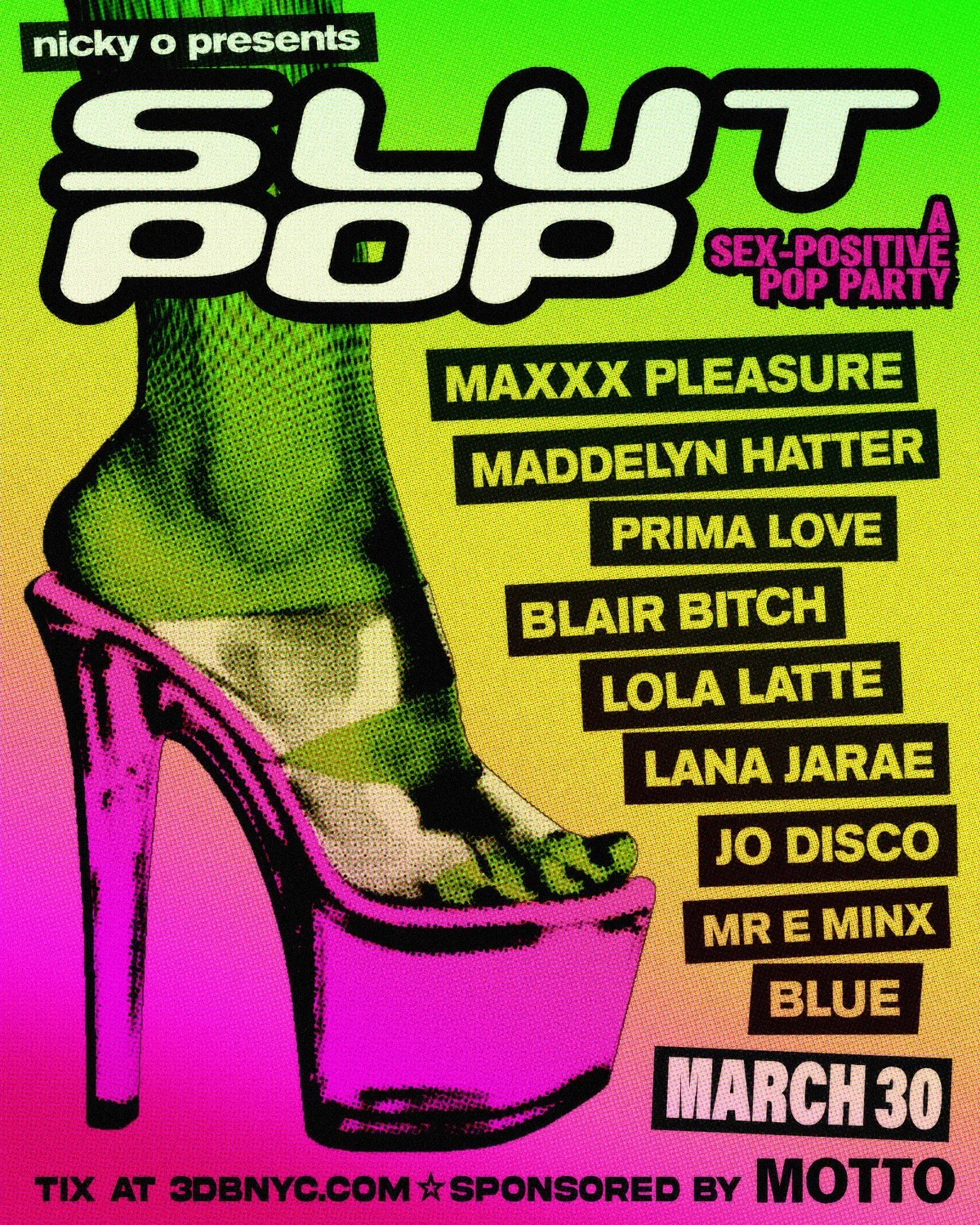 Nicky O presents Slut Pop A SexPositive Pop Party — 3 Dollar bill