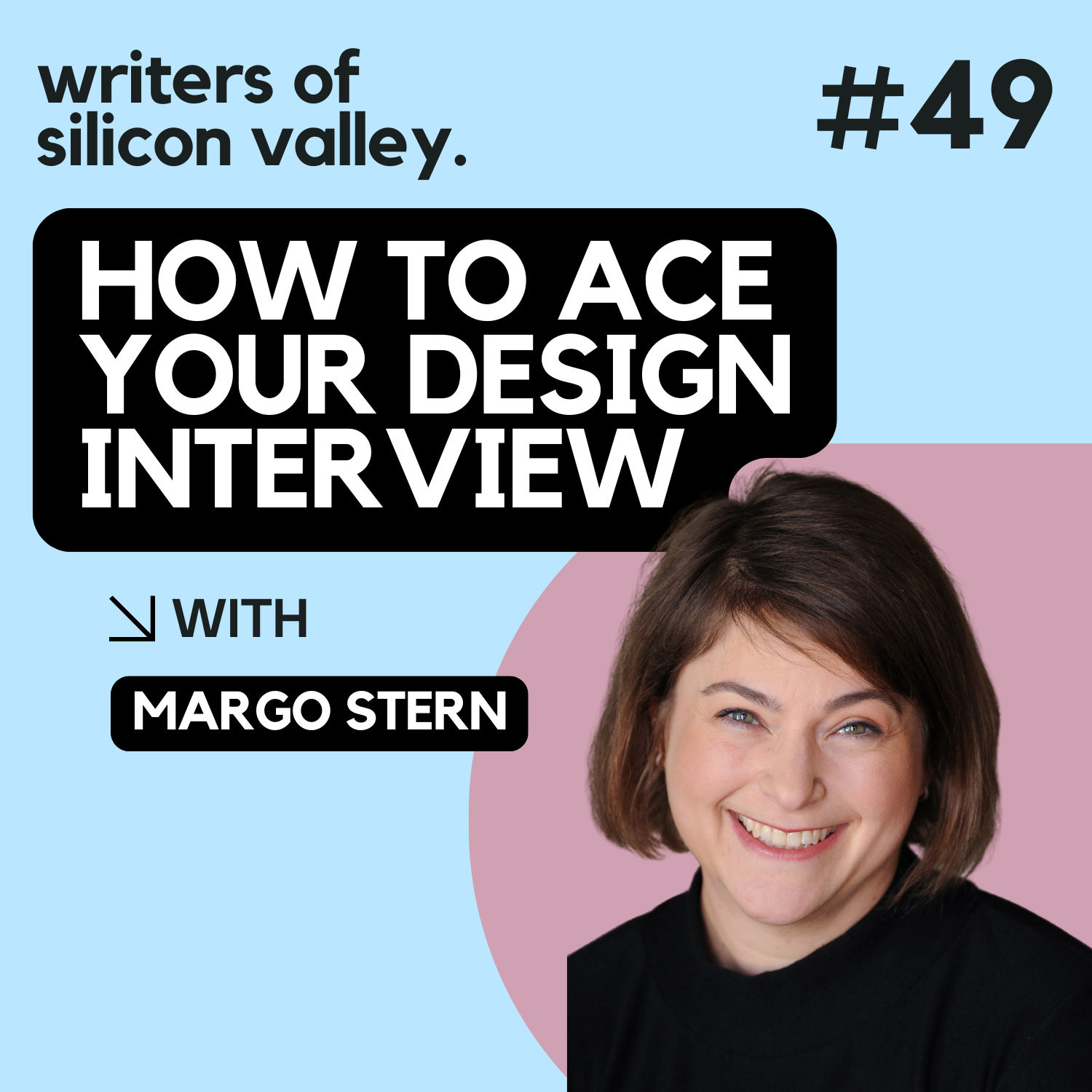 How to ace your design interview (Margo Stern)