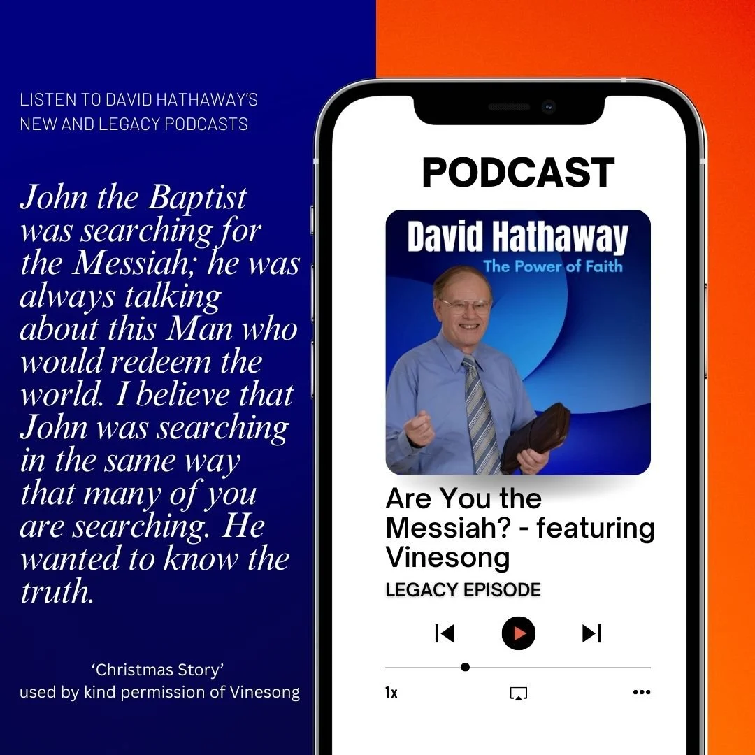 John the Baptist was searching for the Messiah; he was always talking about this Man who would redeem the world. I believe that John was searching in the same way that many of you are searching. He wanted to know the truth. He wanted to know reality.
