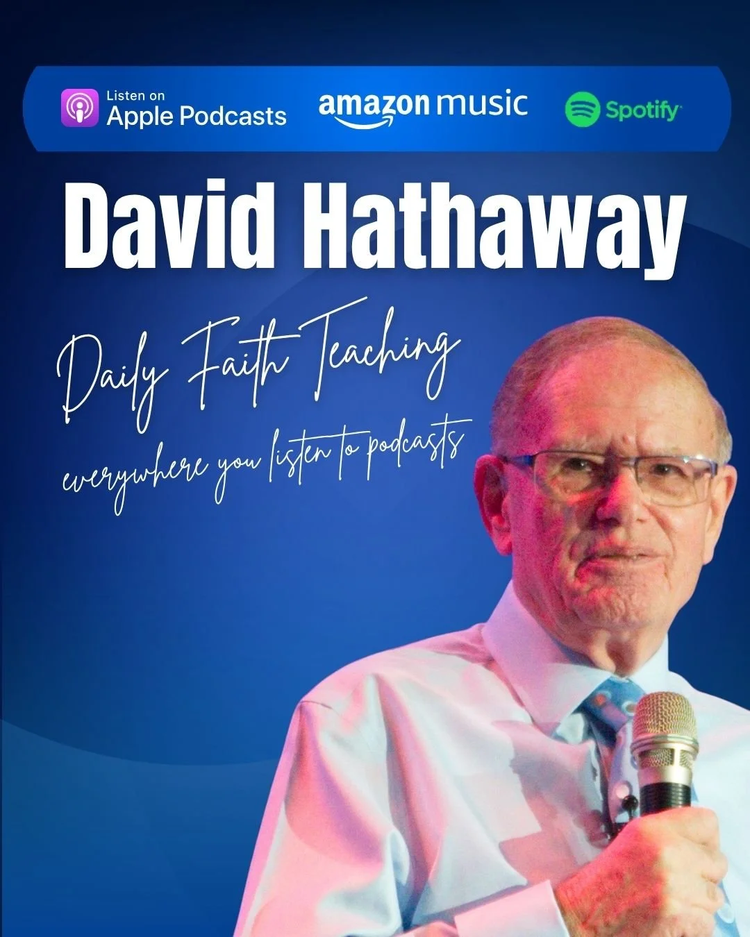 Listen to David Hathaway's daily encouragements everywhere you listen to podcasts. Search &ldquo;David Hathaway&rdquo; and be encouraged by both new episodes and treasured legacy teachings that speak powerfully today.