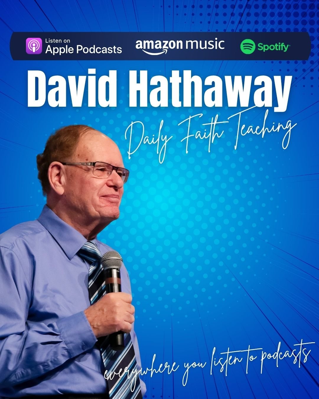 Search 'David Hathaway' on any podcast platform to listen to his daily 2-minute faith teaching: "I believe that God has chosen you and me to be His witnesses today. Just as the early disciples were called to testify of the greatness of God, we t