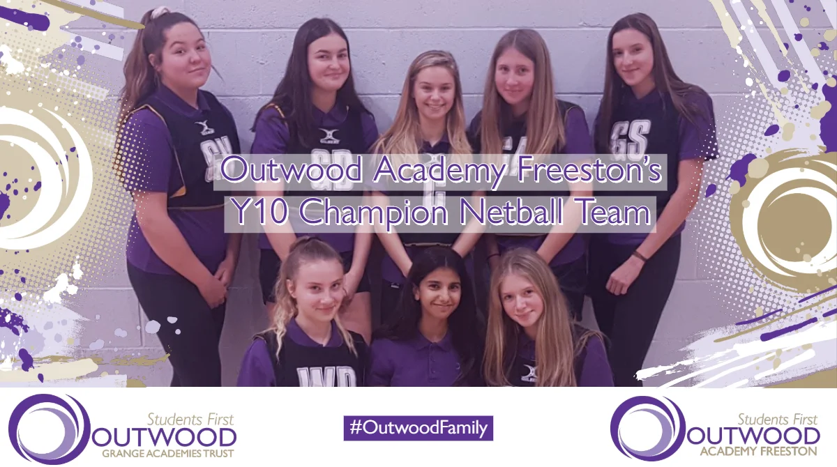Outwood Academy Freeston Year 10 Netball Team Crowned Champions