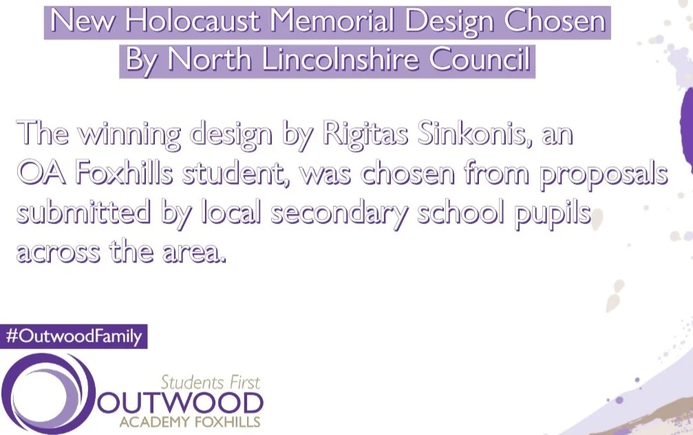 Outwood Academy Foxhills Student’s Design Chosen For New Holocaust Memorial In Scunthorpe