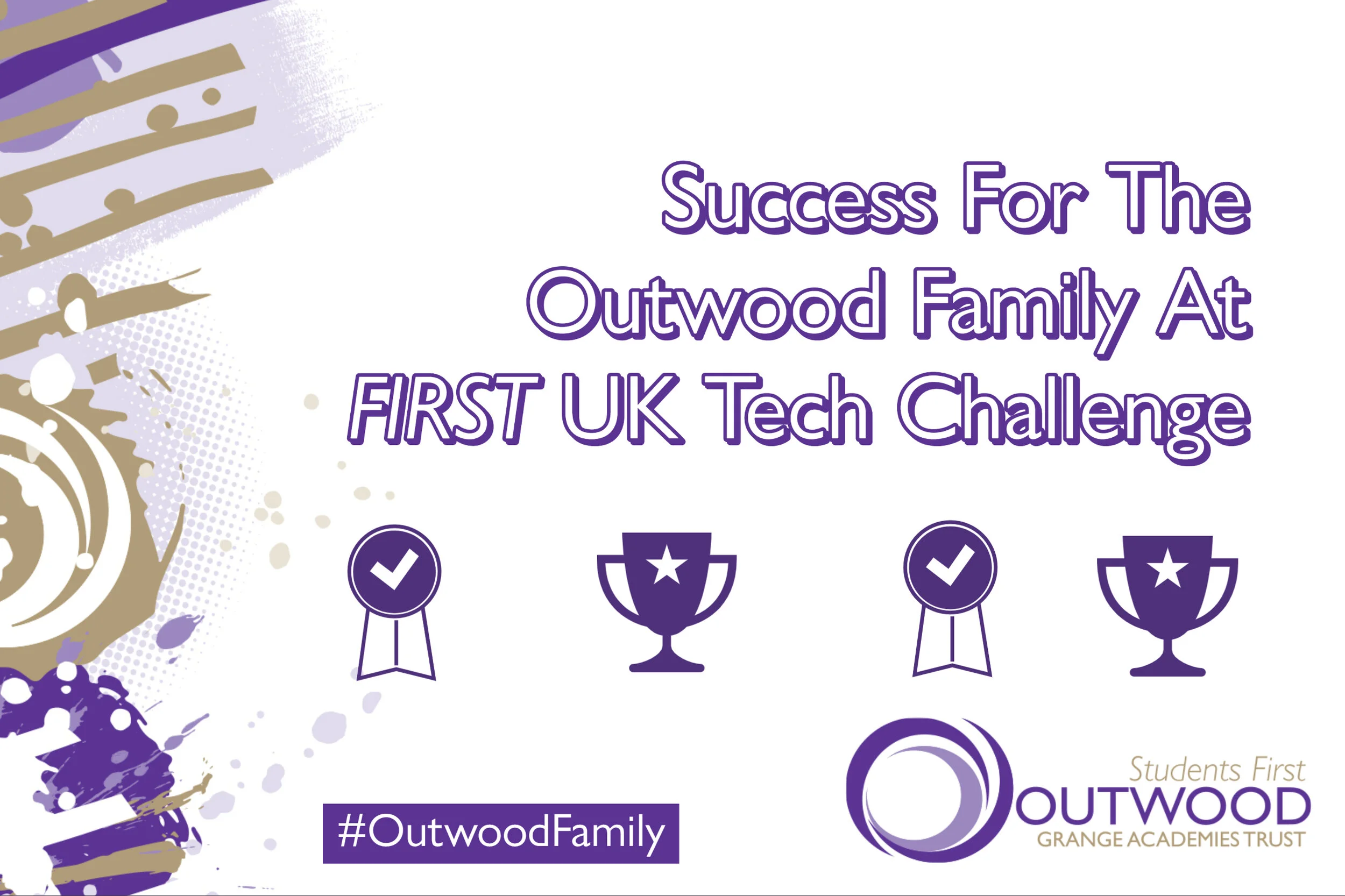 Success For The Outwood Family At FIRST UK Tech Challenge