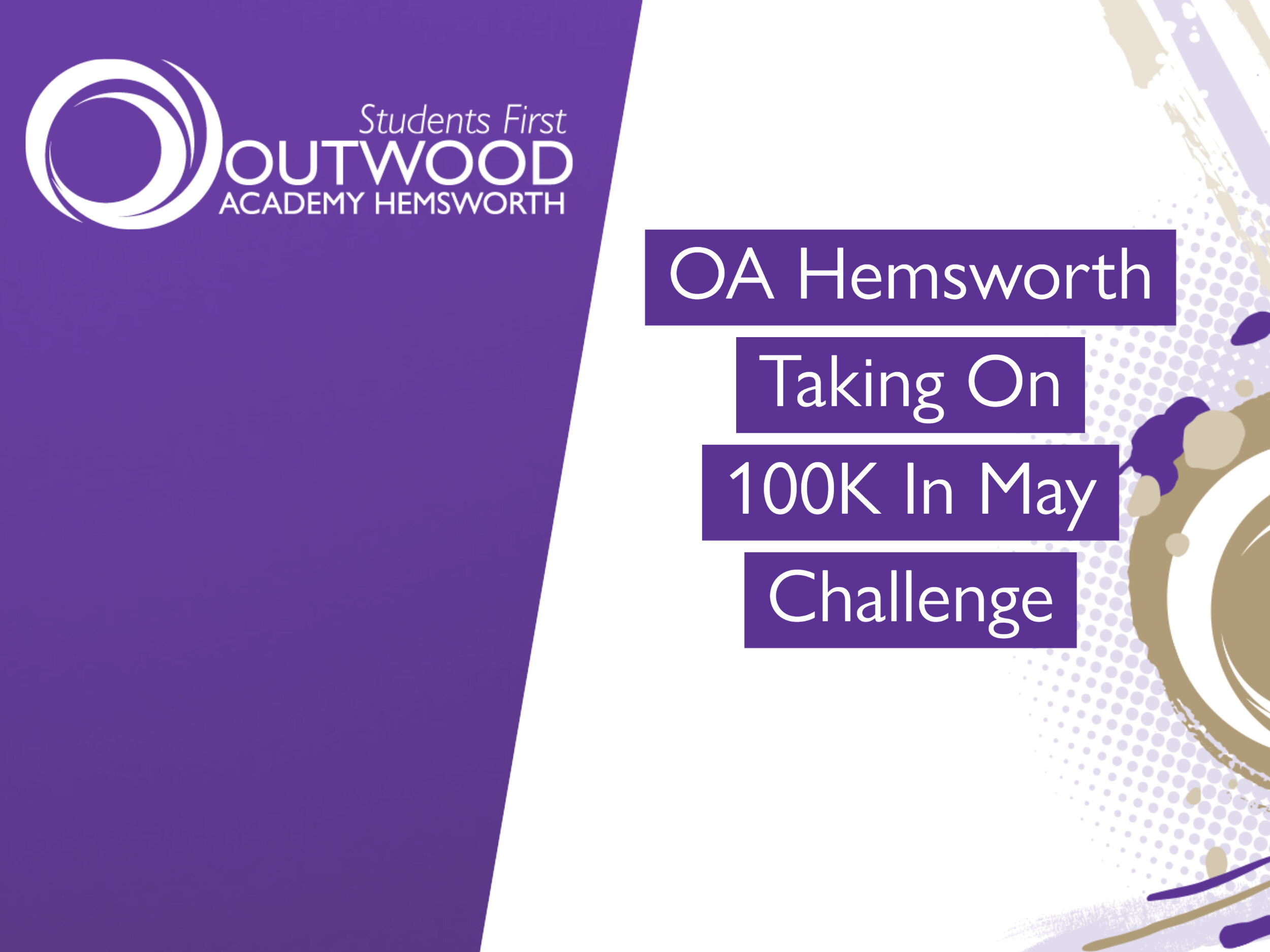 Outwood Academy Hemsworth Taking On 100K In May Challenge