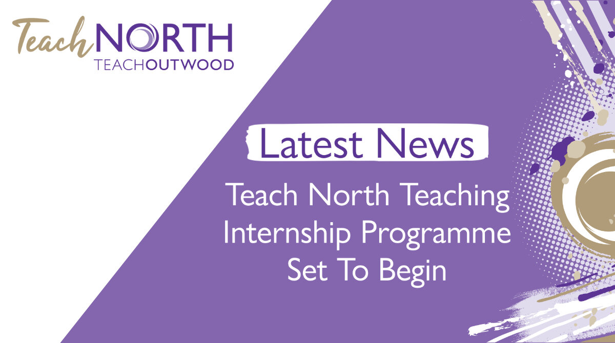 Teach North Teaching Internship Programme Set To Begin