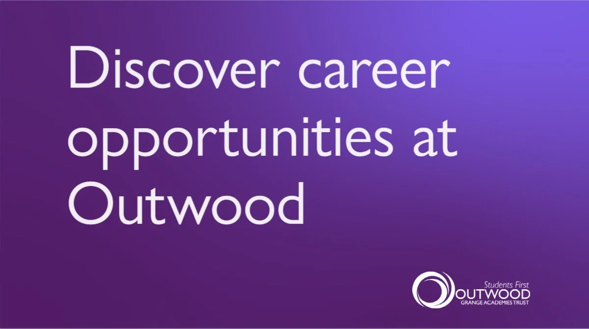 Discover career opportunities at Outwood