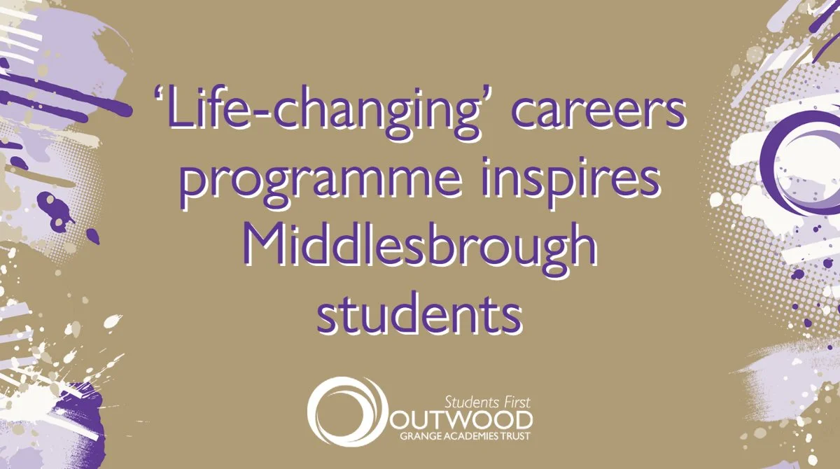 ‘Life-changing’ careers programme inspires Middlesbrough students to think big