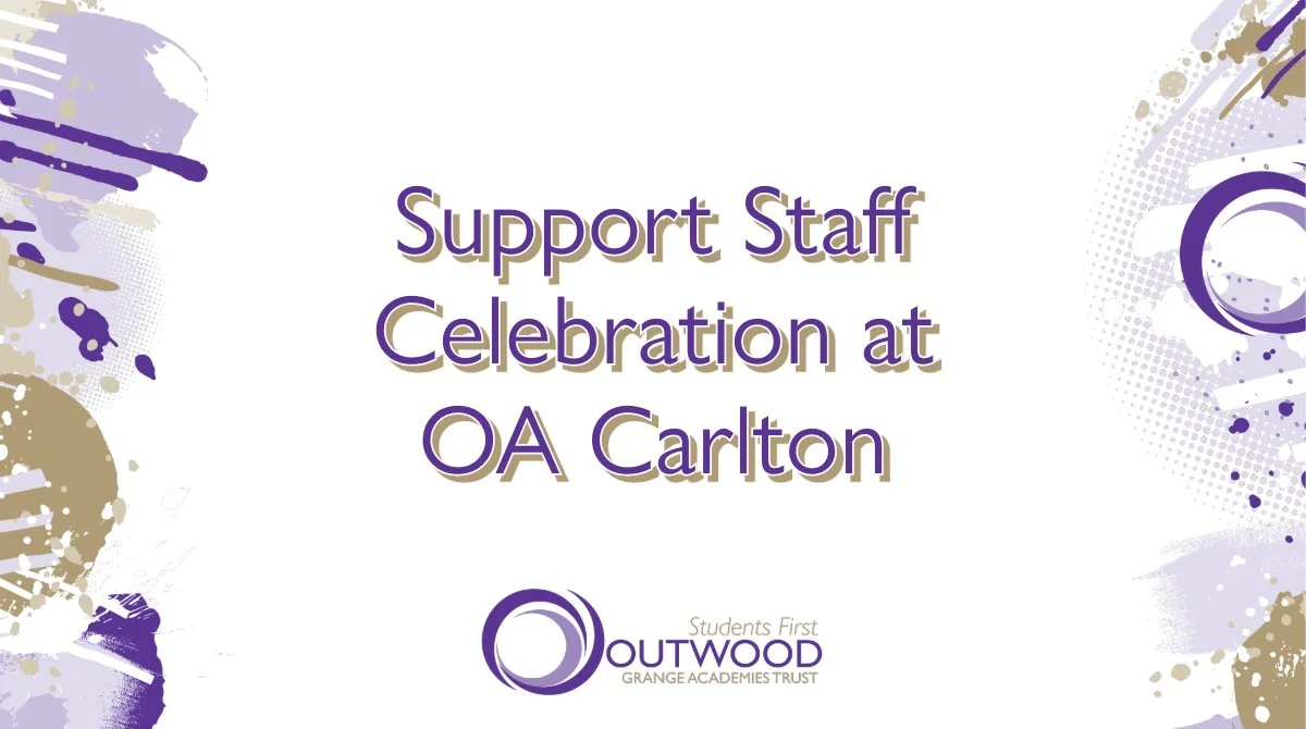 Outwood Academy Carlton celebrates support staff with UNISON Stars in Our Schools ceremony