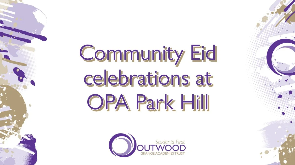 Community Eid celebrations at Outwood Primary Academy Park Hill