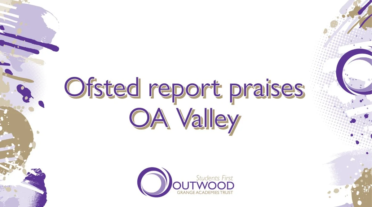Ofsted full of praise for ÃÛÌÒapp Valley in glowing report