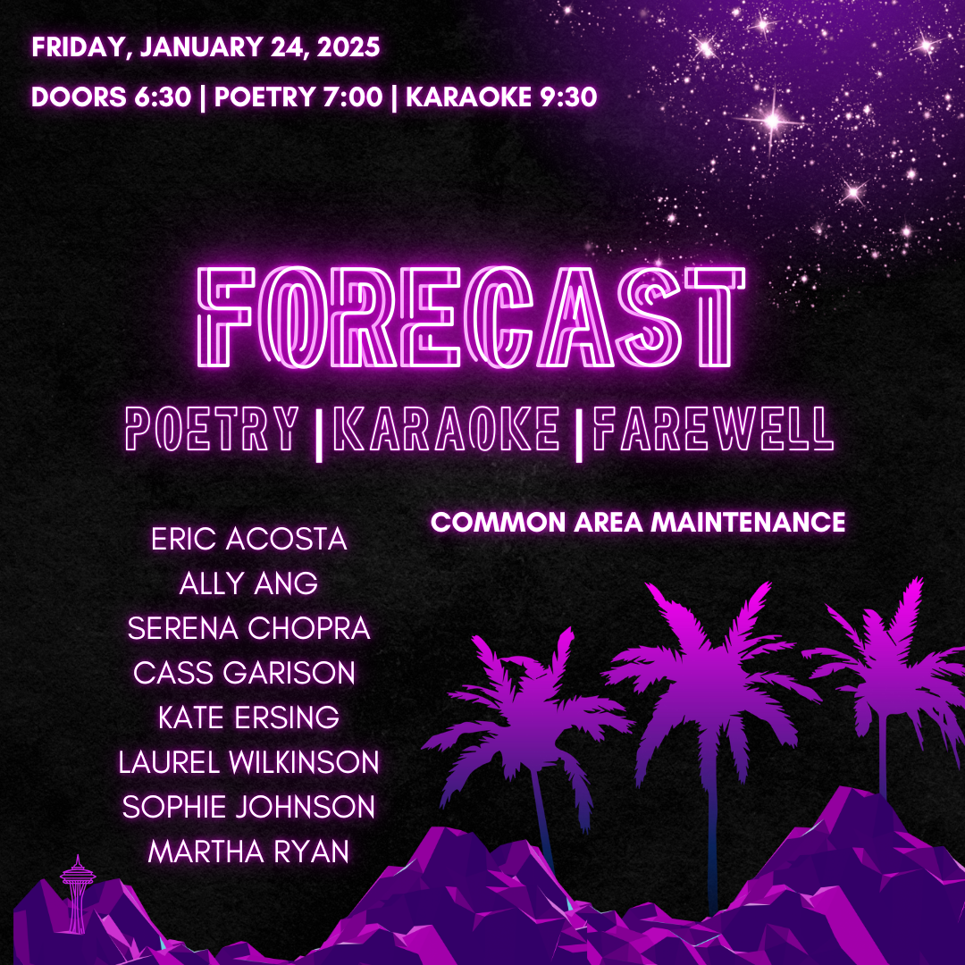 FORECAST: poetry, karaoke, farewell
