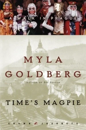 Time's Magpie: A Walk in Prague 