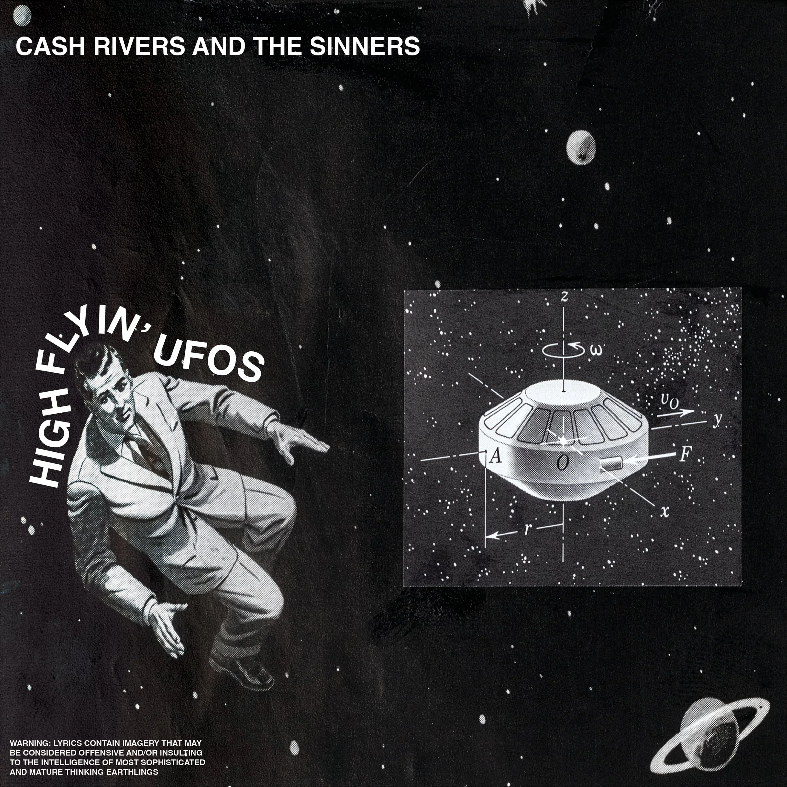Cash Rivers and The Sinners - High Flyin' UFOs