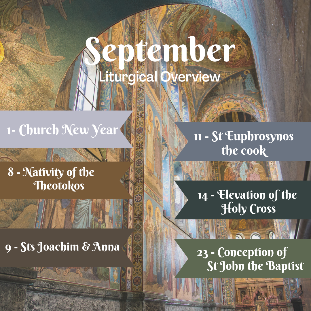 September Liturgical Overview — Ascetic life of motherhood