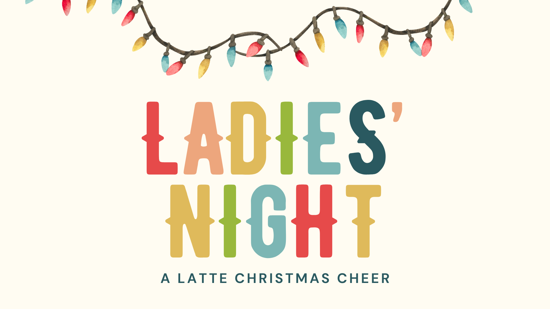 Ladies' Night: A Latte Christmas Cheer!