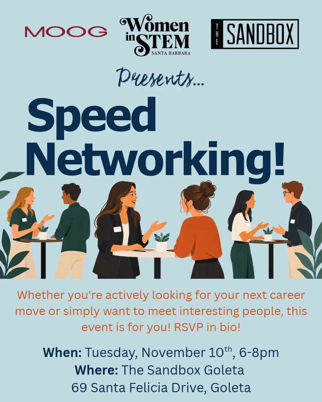 RSVP in Bio!! SB Women in STEM and Moog are teaming up for one of our favorite (and most popular!) community-building events - Speed Networking!
Join us on Tuesday, November 10th, 6-8pm at THE SANDBOX in Goleta for a fun, energetic evening of making 