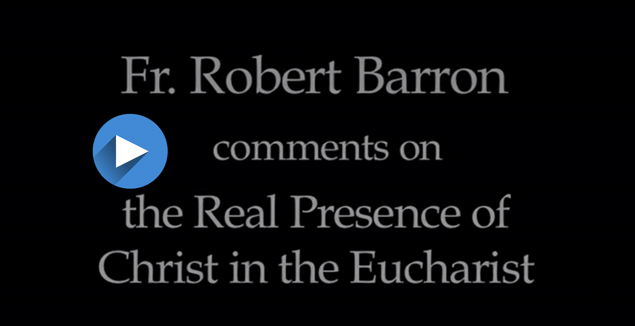 EUCHARIST VIDEO BARRON COVER with arrow.jpg