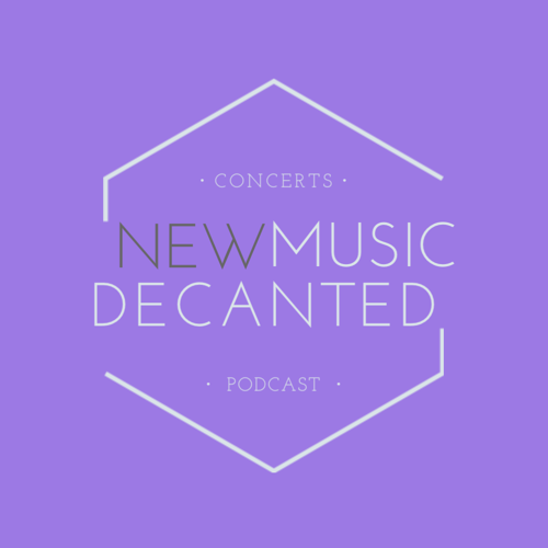 New Music Decanted