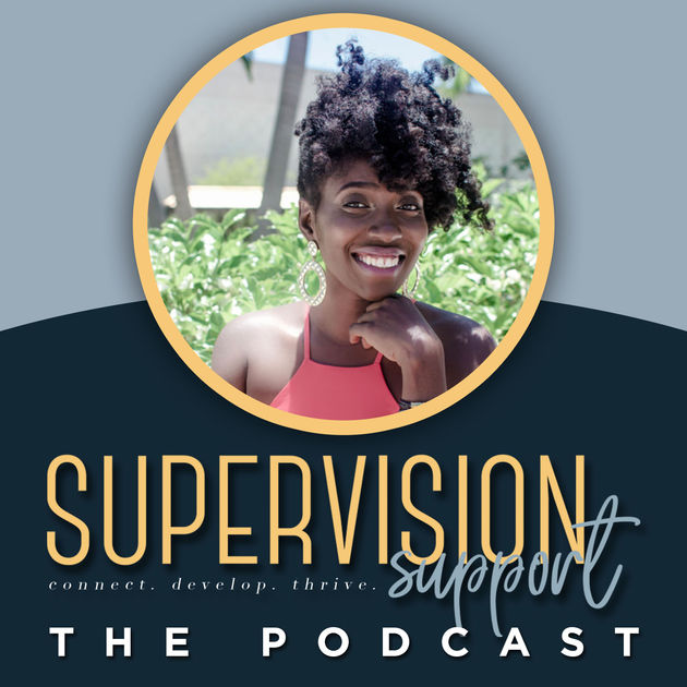 Supervision Support - The Podcast (Copy)