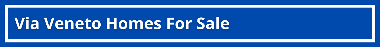 Via Veneto Homes For Sale Header.png