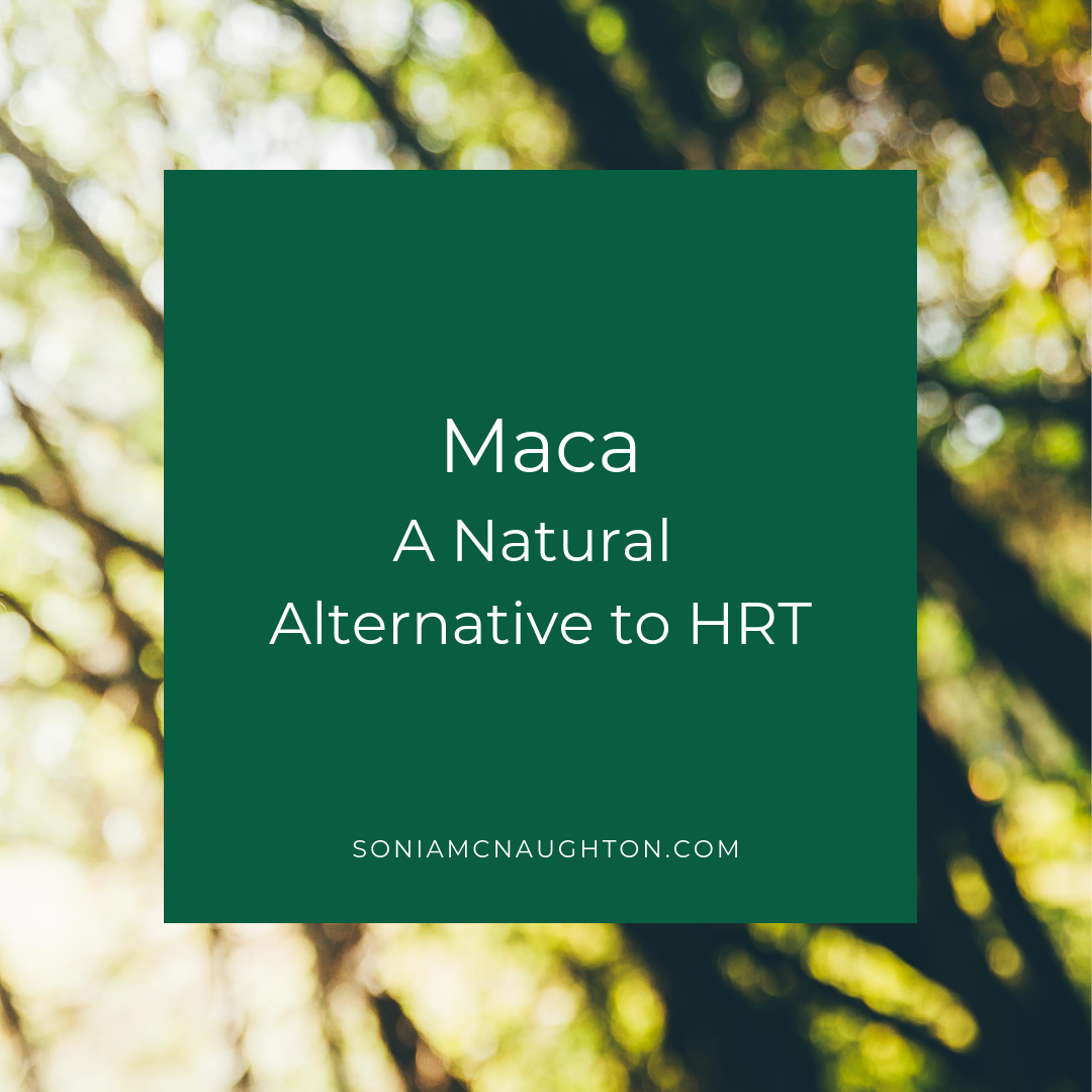 Maca: A Natural Alternative to HRT