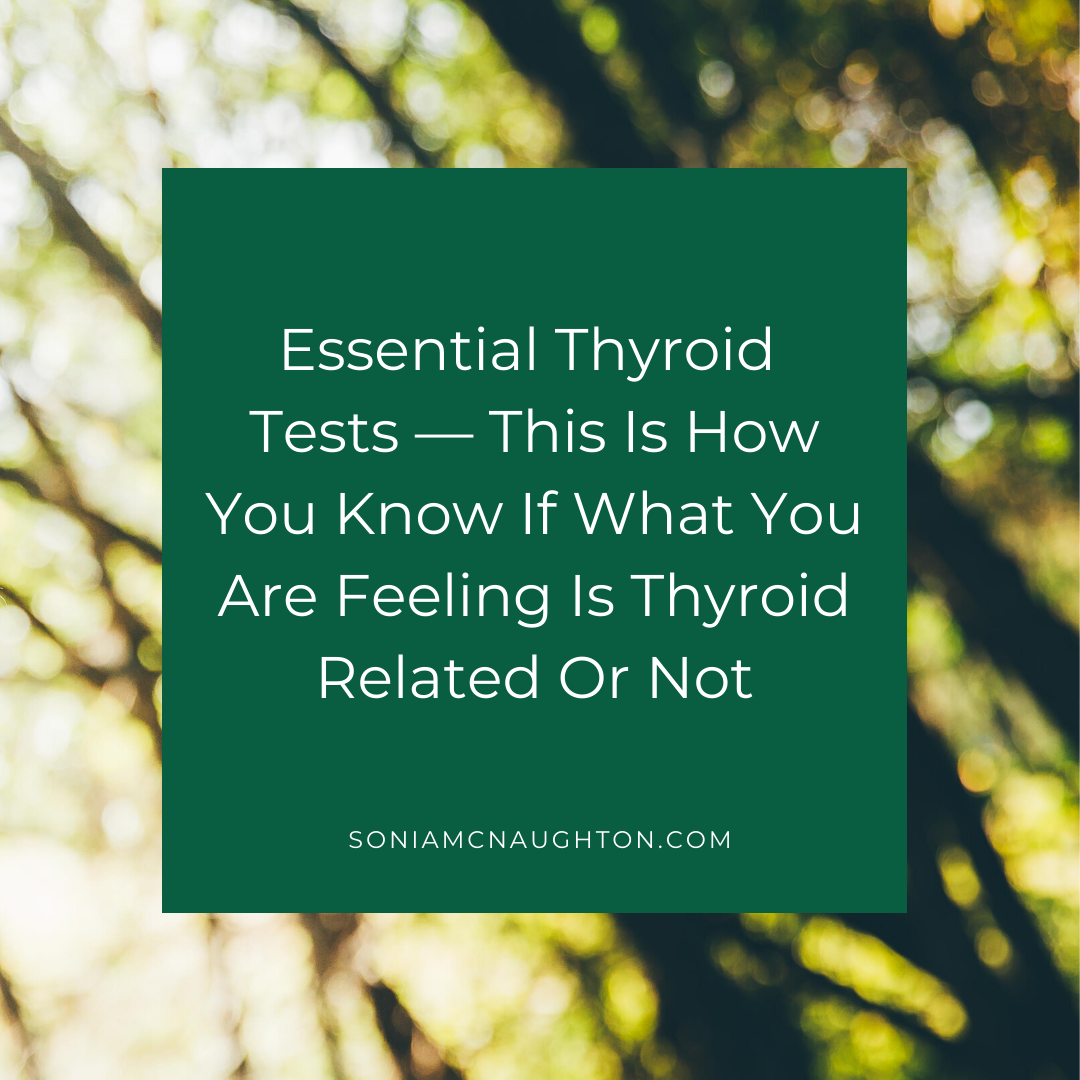 Essential Thyroid Tests