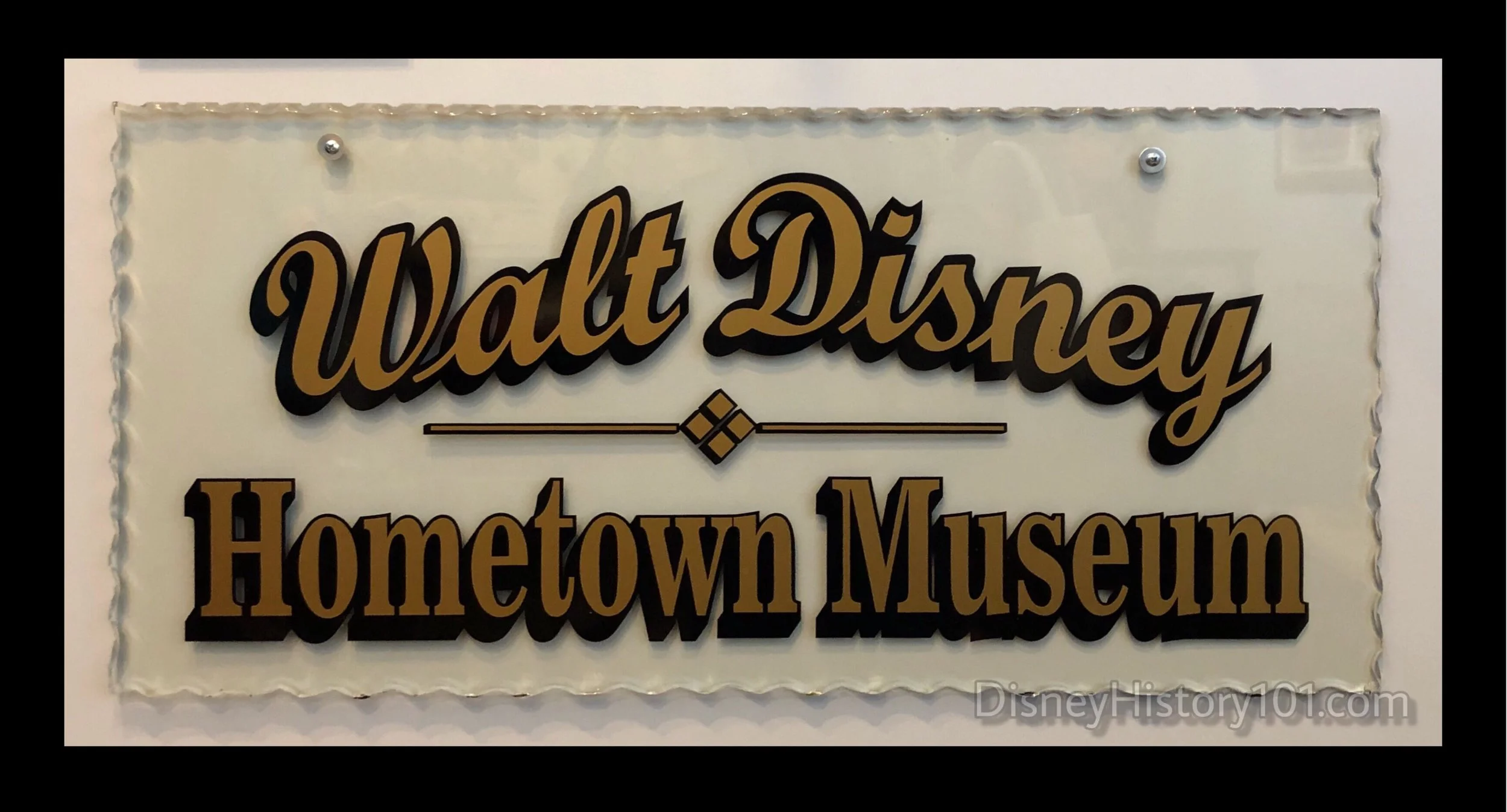 THE WALT DISNEY HOMETOWN MUSEUM’S ORIGINAL & ONLY SIGNAGE when the museum opened in 2001.