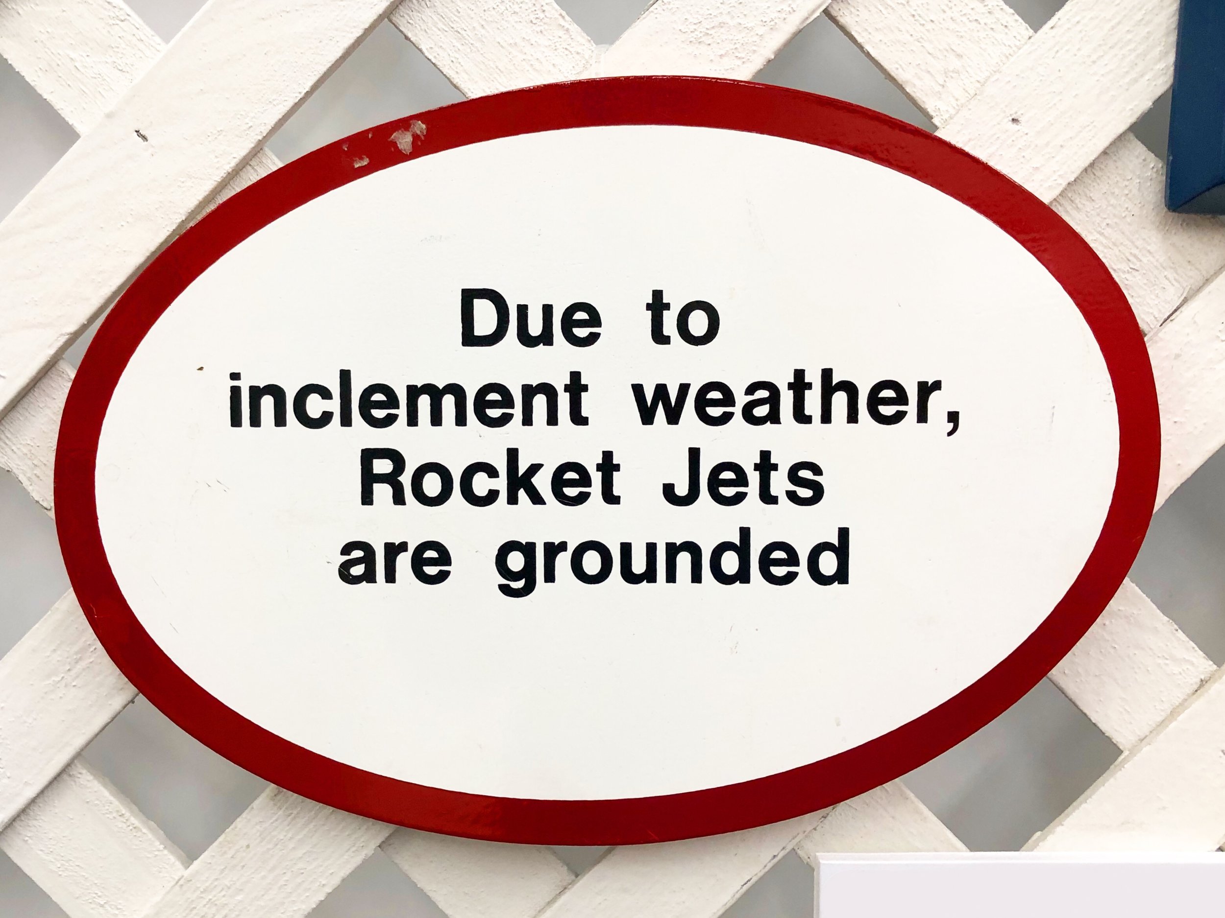 Rocket Jets “Inclement Weather” Sign, 1980s.