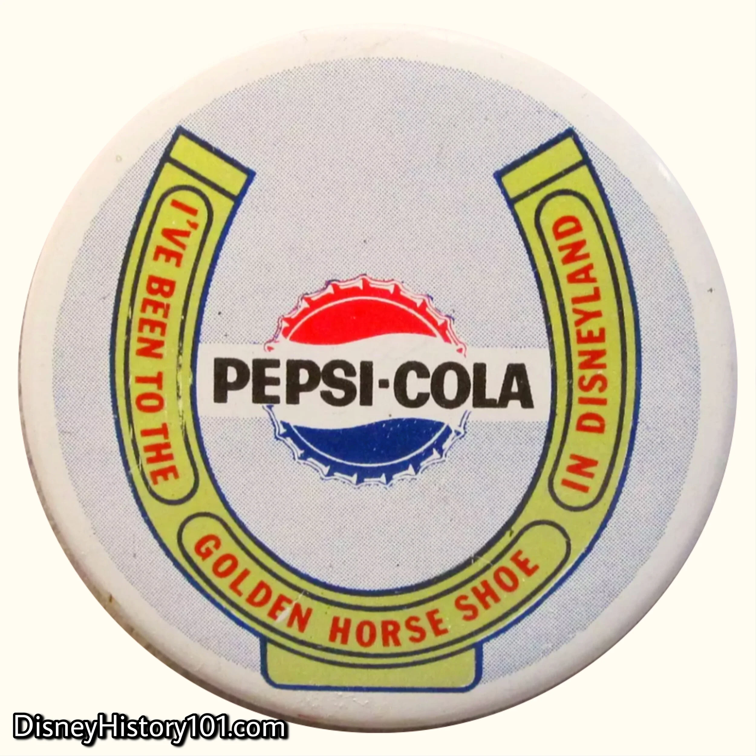 Souvenir Golden Horseshoe Button with the Pepsi-Cola logo introduced in 1962.